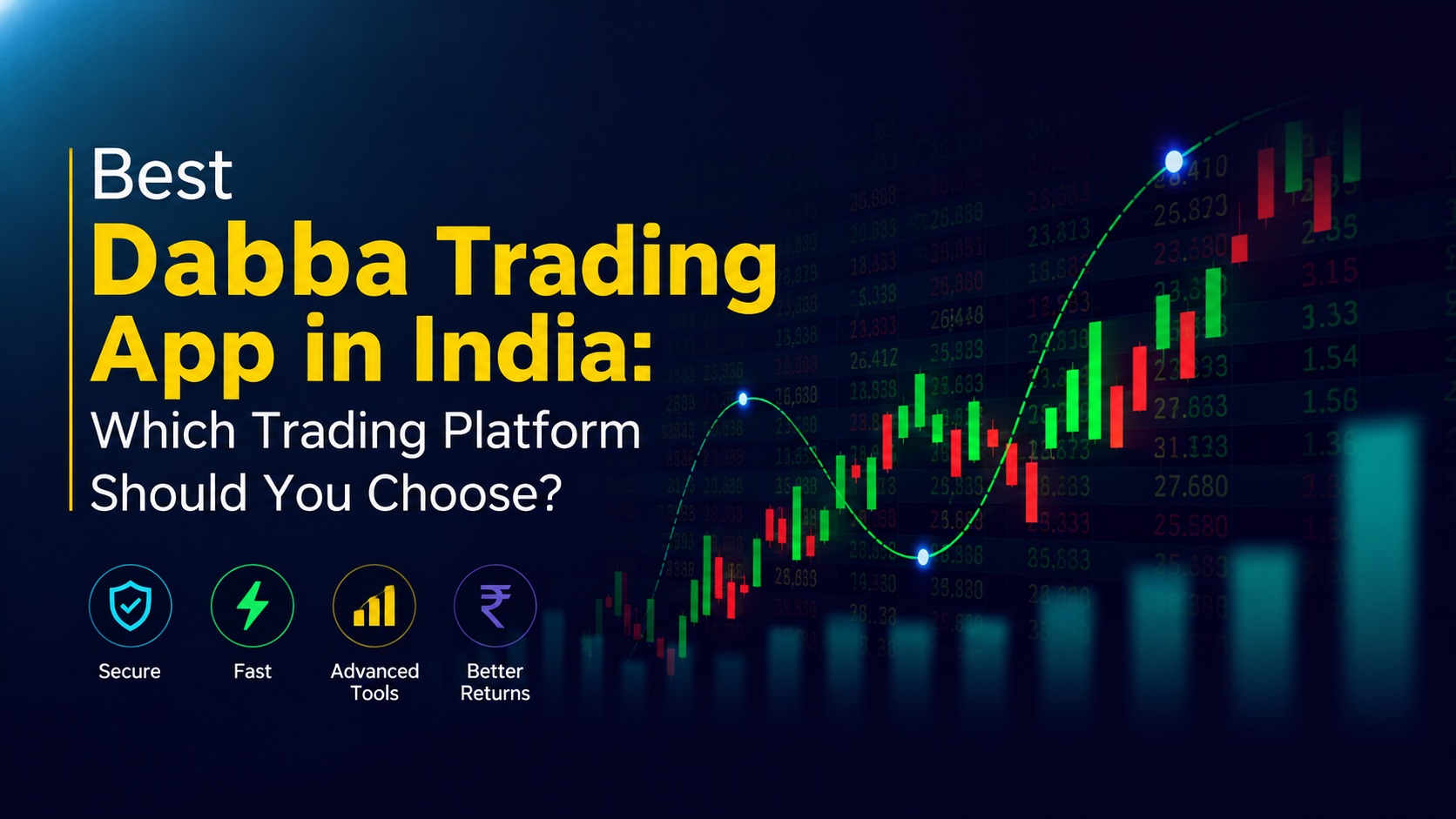 Best Dabba Trading App in India